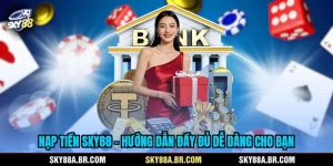 Nạp Tiền SKY88