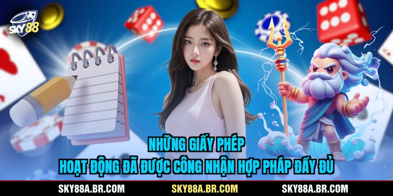 Những giấy phép hoạt động đã được công nhận hợp pháp đầy đủ