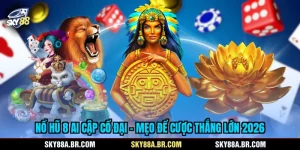 Nổ Hũ 8 Ai Cập Cổ Đại