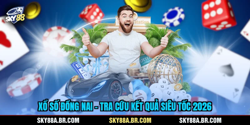 Xổ Số Đồng Nai